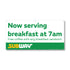 files/Now-serving-breakfast-at-7am-6x3-GN.jpg