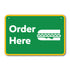 Order Here Sign