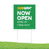 files/YS-1618-004-GN-Now-Open-Yard-Sign.jpg