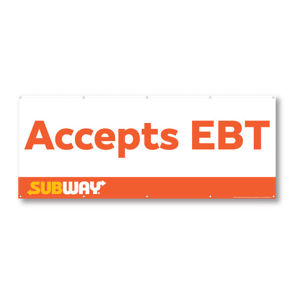 Subway Accepts EBT Banner