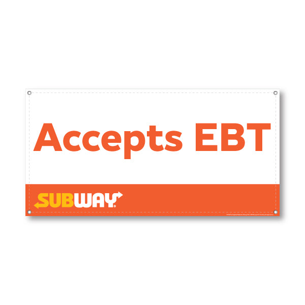 Subway Accepts EBT Banner