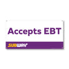 Subway Accepts EBT Banner