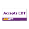 Subway Accepts EBT Banner