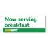 products/Now-serving-breakfast-8x3-GN.jpg